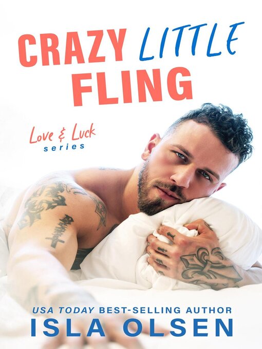 Title details for Crazy Little Fling by Isla Olsen - Available